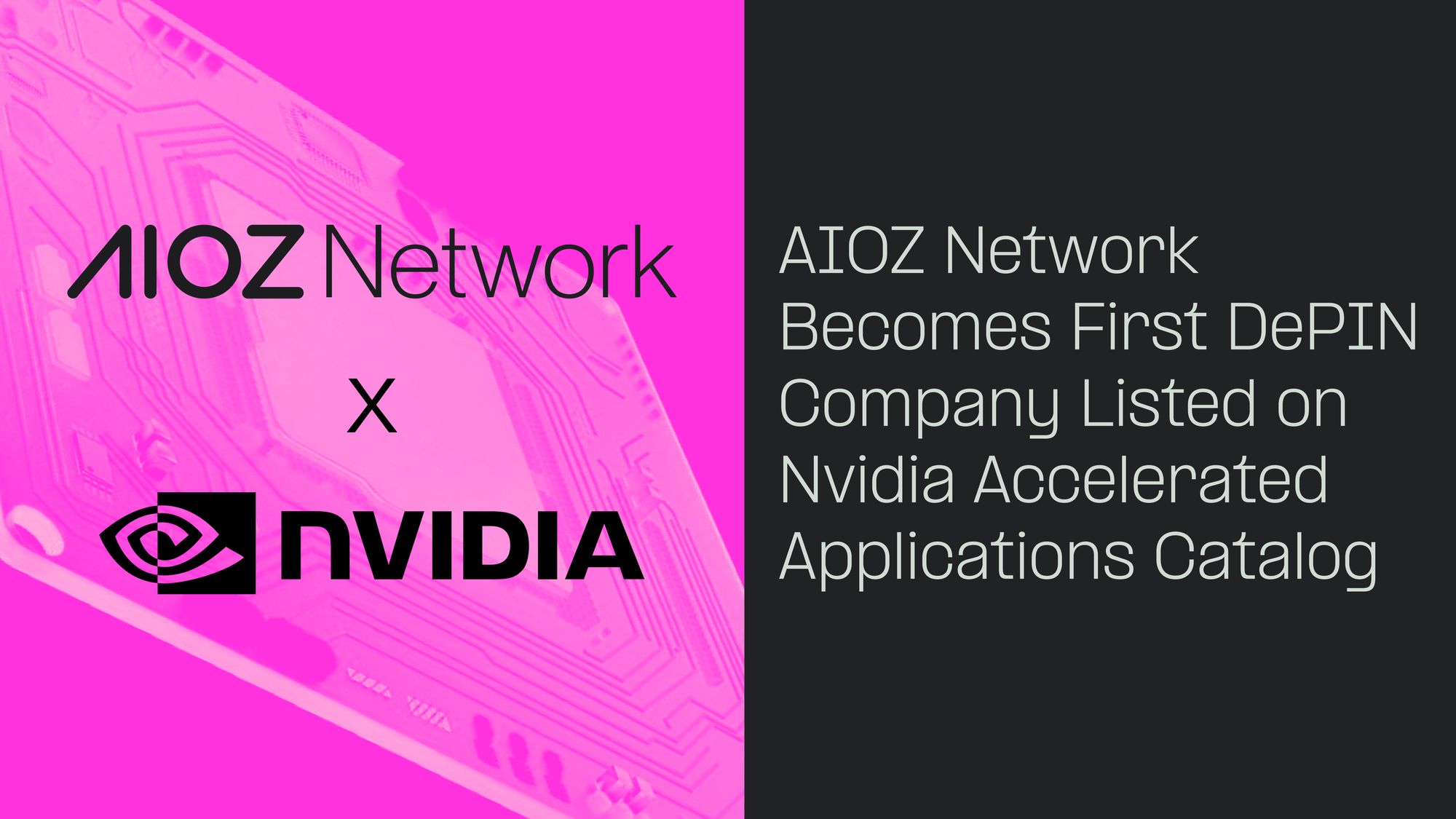 AIOZ Network Becomes First DePIN Company Listed on Nvidia Accelerated Applications Catalog