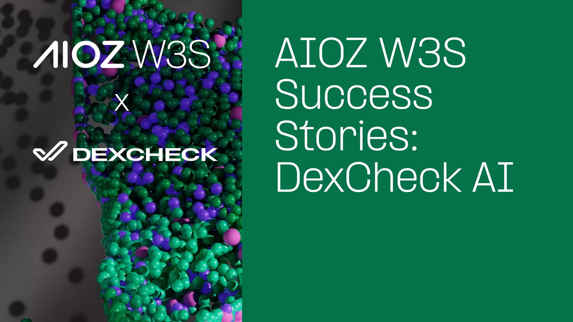 AIOZ W3S Success Stories: DexCheck AI