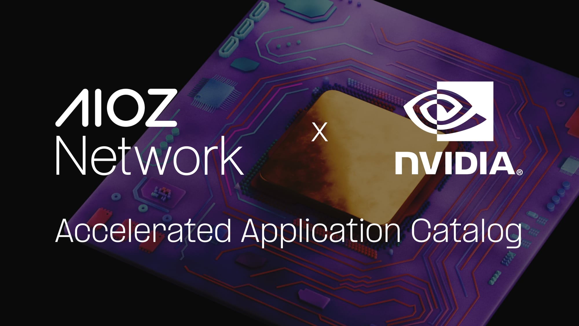 AIOZ Network: The First DePIN Project Featured in the NVIDIA Accelerated Application Catalog