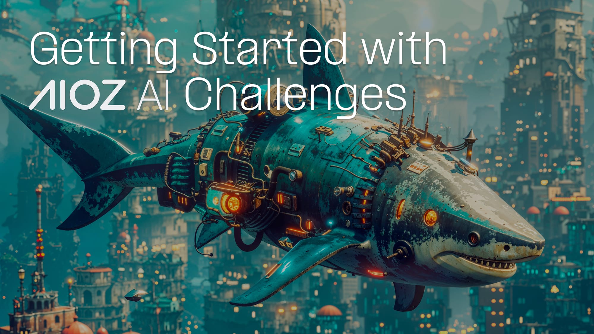 Getting Started with AIOZ AI Challenges: Learn, Launch, and Innovate