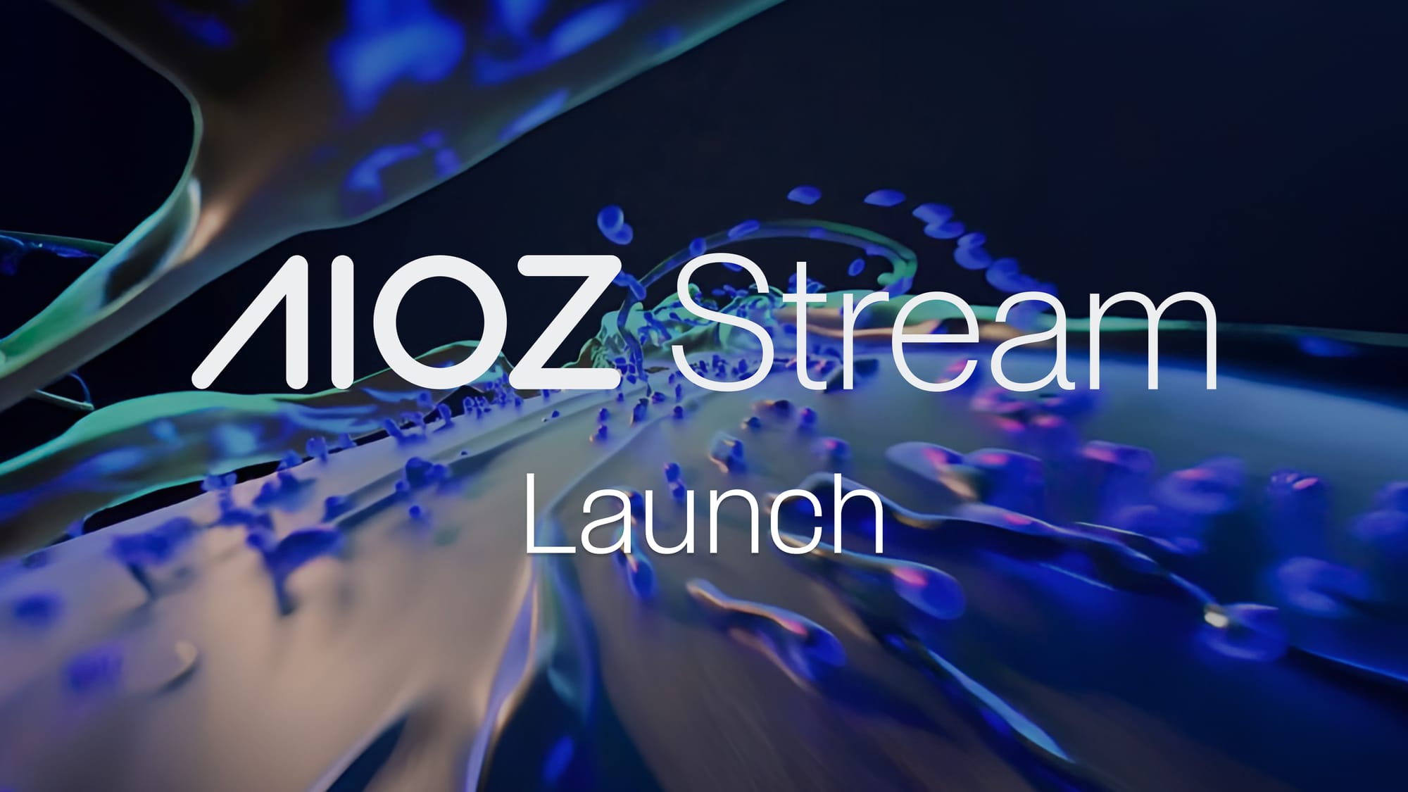 AIOZ Stream Launch: Peer-to-Peer Live & On-Demand Streaming, Empowered by AIOZ DePIN