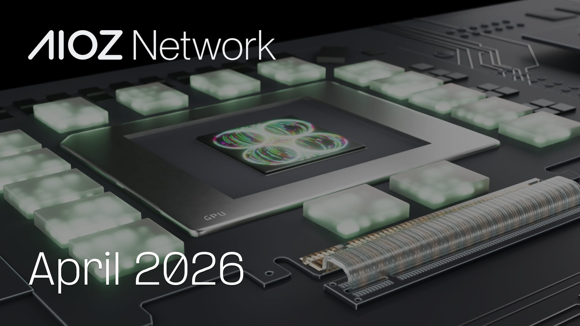AIOZ Network Report: April 2026