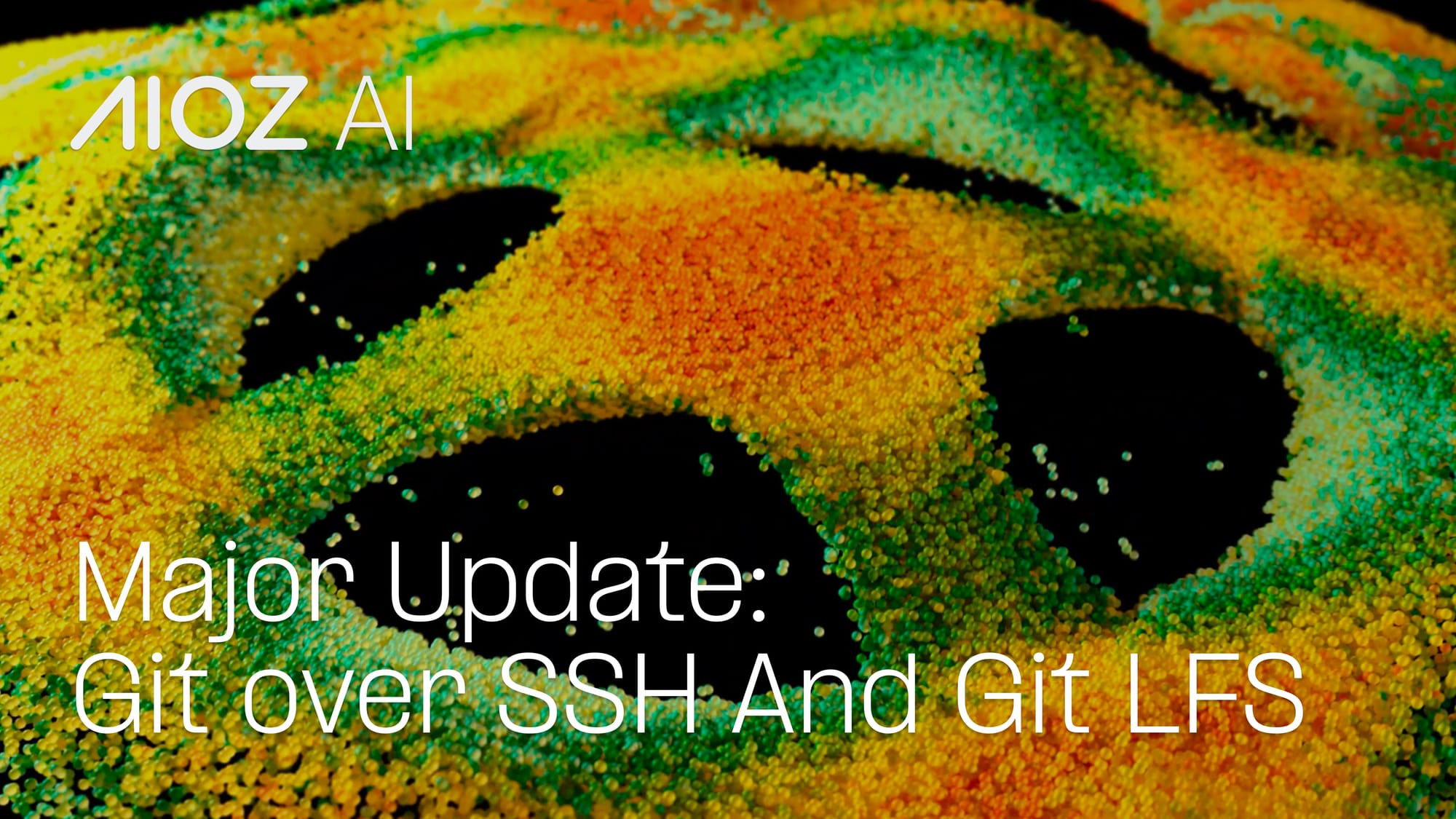 Git over SSH And Git LFS: A Major Update on AIOZ AI