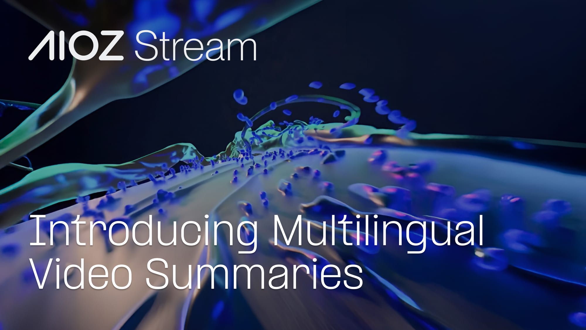 AIOZ Stream Summarization: A Multilingual Layer for Video Understanding