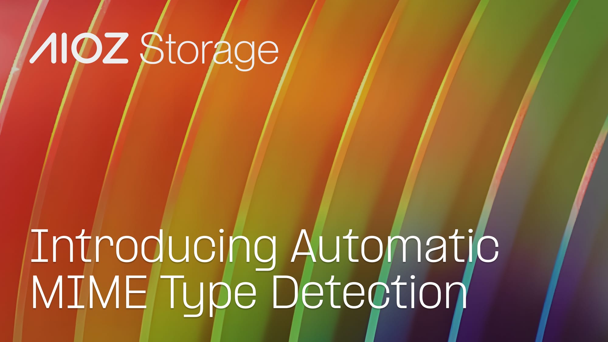 Automatic MIME Type Detection Now Available on AIOZ Storage