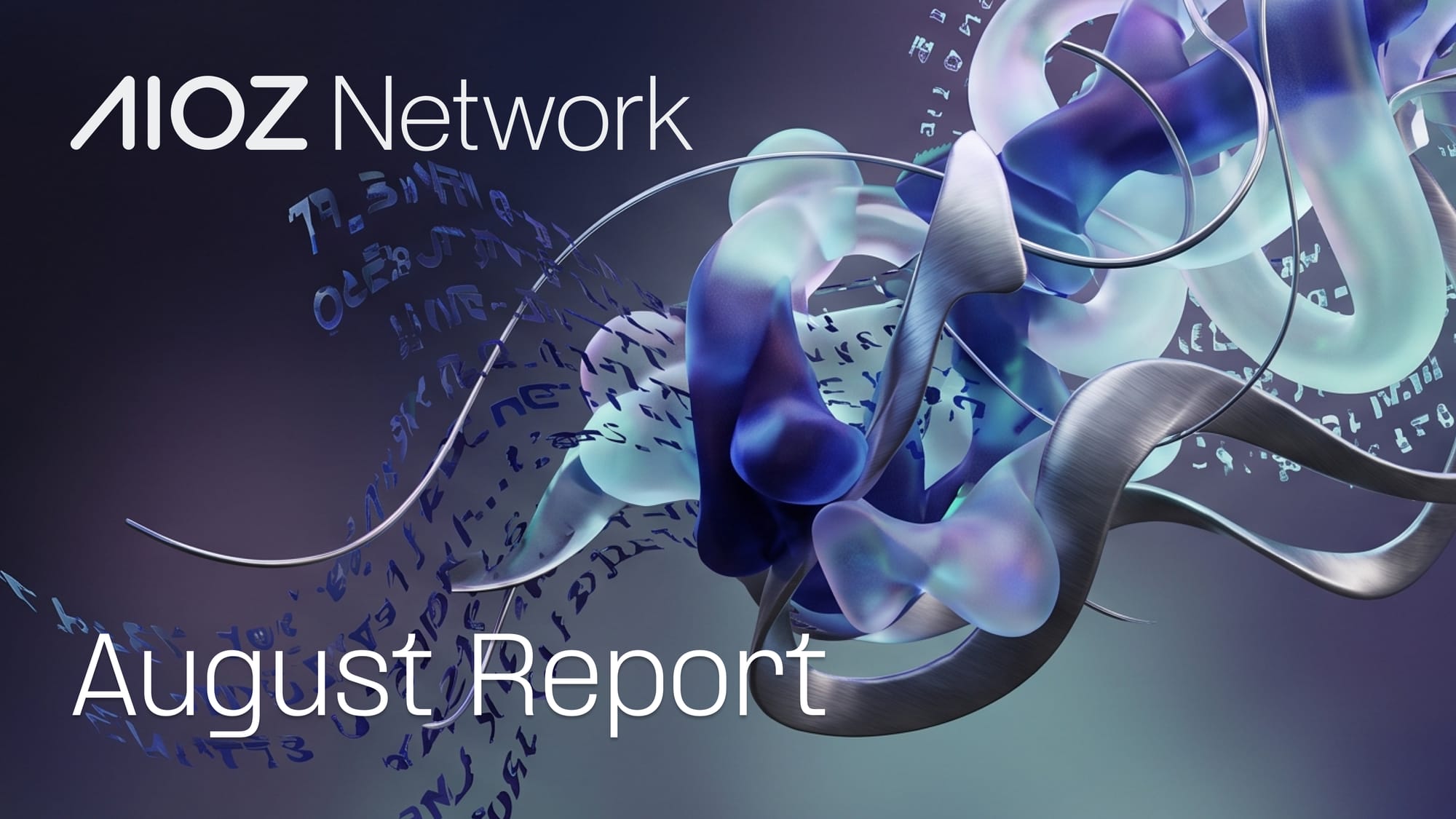 AIOZ Network Report: August 2026